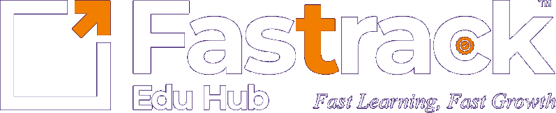 Fastrack Edu Hub - Fast Learning, Fast Growth